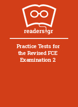 Practice Tests for the Revised FCE Examination 2