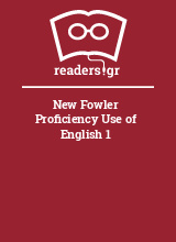 New Fowler Proficiency Use of English 1