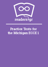 Practice Tests for the Michigan ECCE 1
