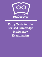 Entry Tests for the Revised Cambridge Proficiency Examination