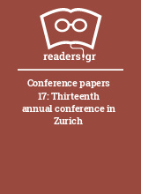 Conference papers 17: Thirteenth annual conference in Zurich