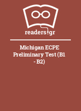Michigan ECPE Preliminary Test (B1 - B2)