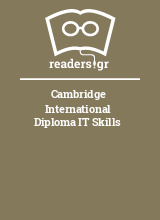 Cambridge International Diploma IT Skills