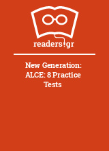 New Generation: ALCE: 8 Practice Tests