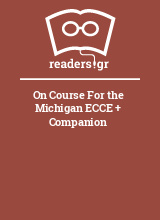 On Course For the Michigan ECCE + Companion