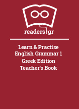 Learn & Practise English Grammar 1 Greek Edition Teacher's Book 