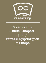Societas Iuris Publici Europaei (SIPE): Verfassungsprinzipien in Europa