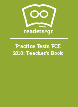 Practice Tests FCE 2010: Teacher's Book
