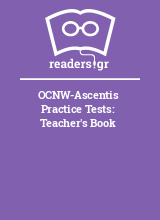 OCNW-Ascentis Practice Tests: Teacher's Book