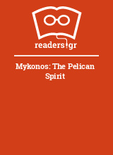 Mykonos: The Pelican Spirit