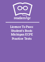 Licence To Pass: Student's Book: Michigan ECPE Practice Tests