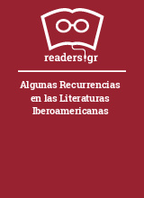 Algunas Recurrencias en las Literaturas Iberoamericanas