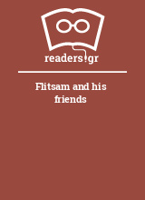 Flitsam and his friends