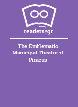 The Emblematic Municipal Theatre of Piraeus