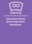 Government Policy and Foreign Direct Investment