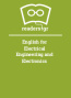English for Electrical Engineering and Electronics
