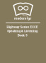 Highway Series ECCE Speaking & Listening Book 3