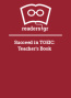Succeed in TOEIC: Teacher's Book