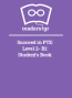 Succeed in PTE: Level 2- B1: Student's Book