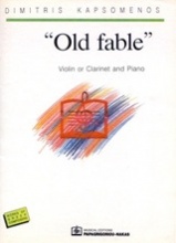 Old Fable for violin or Clarinet and Piano