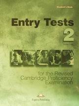 Entry Tests 2 for the Revised Cambridge Proficiency Examination