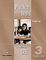 Practice Tests for the Revised CPE 3: Teacher's Book
