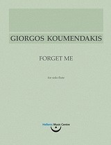Γιώργος Κουμεντάκης, Forget Me