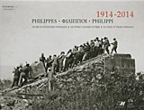 Φίλιπποι, 1914-2014, 100 χρόνια γαλλικών ερευνών