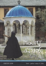 Mount Athos, A Pilgrimage to the 