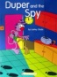 Duper and the Spy