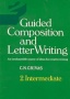 Guided Composition and Letter Writing 2