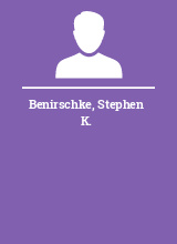 Benirschke Stephen K.