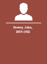 Dewey John 1859-1952