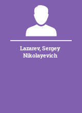 Lazarev Sergey Nikolayevich