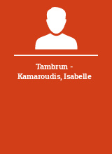 Tambrun - Kamaroudis Isabelle