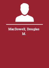 MacDowell Douglas M.