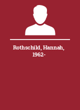 Rothschild Hannah 1962-