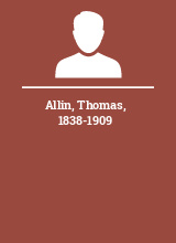 Allin Thomas 1838-1909