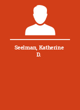 Seelman Katherine D.