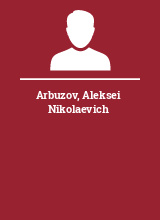 Arbuzov Aleksei Nikolaevich