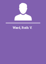 Ward Ruth V.