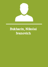 Bukharin Nikolai Ivanovich