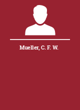 Mueller C. F. W.