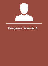 Burgener Francis A.
