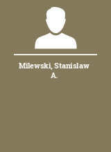 Milewski Stanislaw A.
