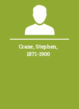 Crane Stephen 1871-1900