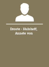 Droste - Hulshoff Annete von