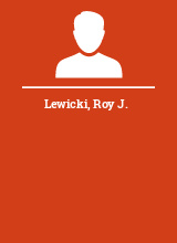 Lewicki Roy J.