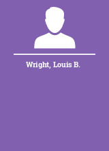 Wright Louis B.