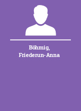 Böhmig Friederun-Anna